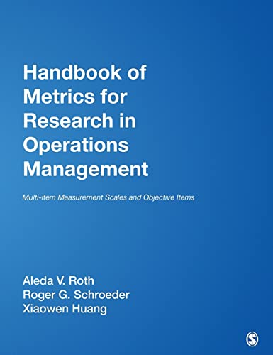 Handbook of Metrics for Research in Operations Management: Multi-item Measurement Scales and Objective Items von Sage Publications