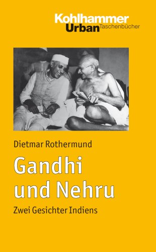 Gandhi und Nehru: Zwei Gesichter Indiens (Urban-Taschenbücher, 656, Band 656) von Kohlhammer