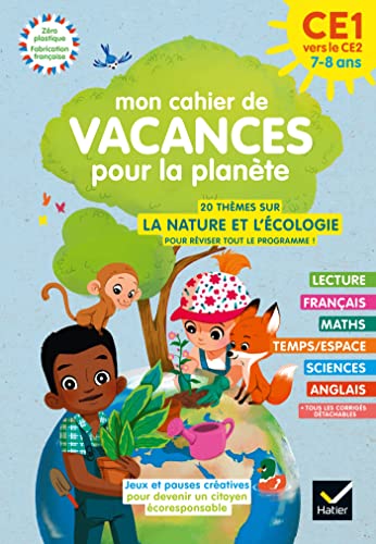 Mon cahier de Vacances pour la planète 2024 du CE1 au CE2 7/8 ans von HATIER