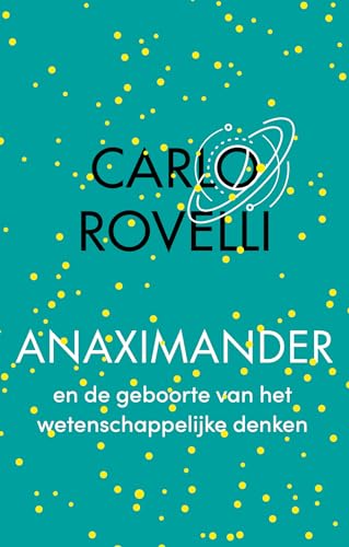 Anaximander en de geboorte van het wetenschappelijke denken von Uitgeverij Nieuwezijds