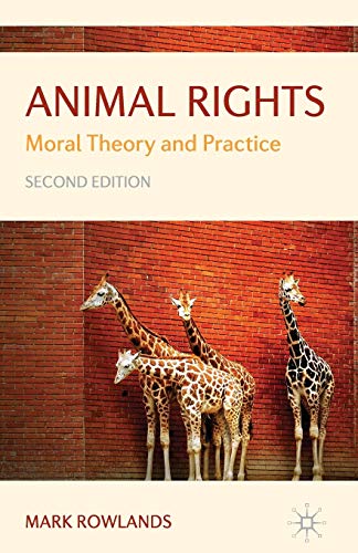 Animal Rights: Moral Theory and Practice von MACMILLAN