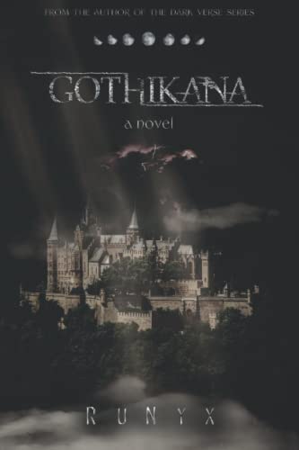 Gothikana: A Dark Academia Gothic Romance