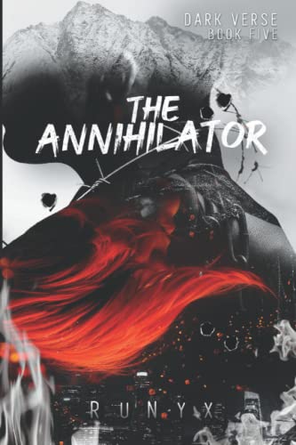 The Annihilator: A Dark Obsession Romance (Dark Verse, Band 5) von Independently published