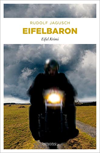 Eifelbaron: Eifel Krimi von Emons Verlag