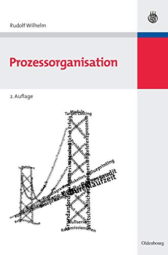 Prozessorganisation (Managementwissen für Studium und Praxis) von Walter de Gruyter