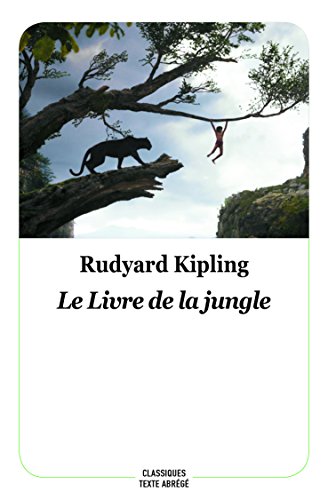 Le livre de la jungle : Texte abrégé, nouvelle édition