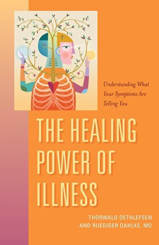 The Healing Power of Illness: Understanding What Your Symptoms Are Telling You von Sentient Publications