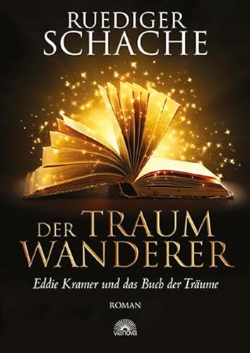 Der Traumwanderer: Eddie Kramer und das Buch der Träume