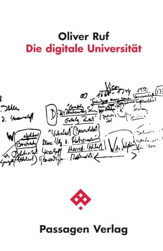 Die digitale Universität (Passagen Philosophie) von Passagen