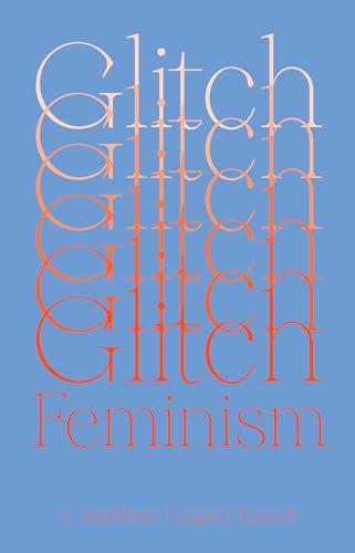 Glitch Feminism: A Manifesto von Verso