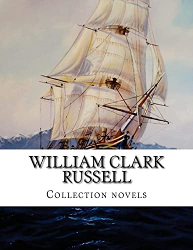 William Clark Russell, Collection novels