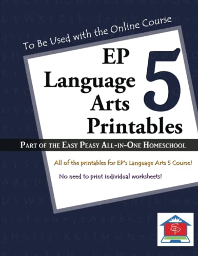 EP Language Arts 5 Printables: Part of the Easy Peasy All-in-One Homeschool