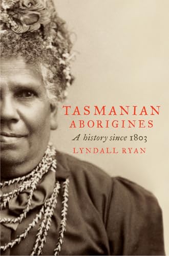 Tasmanian Aborigines: A History Since 1803 von Allen & Unwin Australia