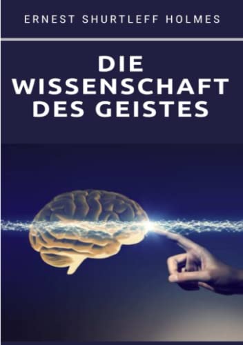 DIE WISSENSCHAFT DES GEISTES (übersetzt)