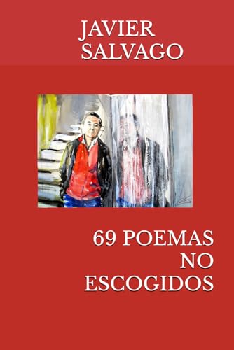 69 POEMAS NO ESCOGIDOS von Independently published