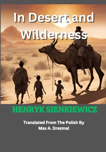 In Desert and Wilderness von Independently published