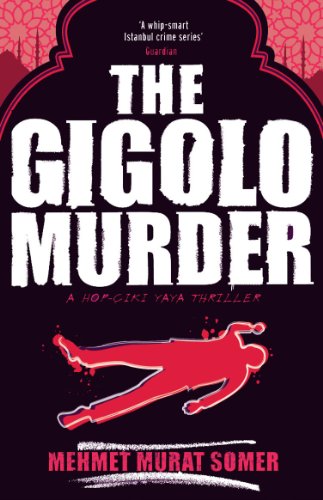 THE GIGOLO MURDER: A HOP-CIKI-YAYA Thriller von Serpent's Tail