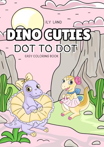 DINO CUTIES: DOT-TO-DOT colouring book von Independently published