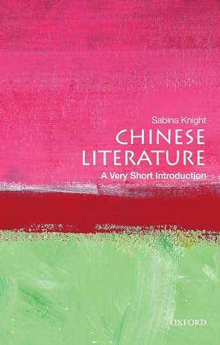 Chinese Literature: A Very Short Introduction (Very Short Introductions) von Oxford University Press