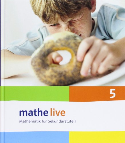 mathe live 5: Schulbuch Klasse 5 (mathe live. Bundesausgabe ab 2006)