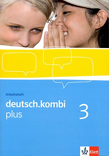 deutsch.kombi plus 3. Ausgabe Nordrhein-Westfalen: Arbeitsheft Klasse 7 (deutsch.kombi plus. Allgemeine Ausgabe ab 2009)