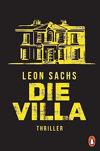 Die Villa: Thriller (Johanna Böhm und Rasmus Falk, Band 2)