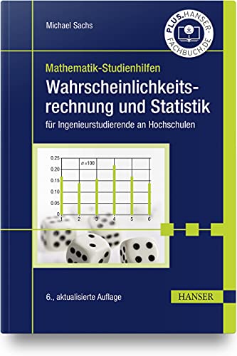 Wahrscheinlichkeitsrechnung und Statistik: für Ingenieurstudierende an Hochschulen von Carl Hanser Verlag GmbH & Co. KG