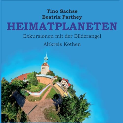 Heimatplaneten: Altkreis Köthen von BoD – Books on Demand