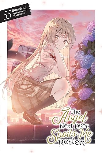 The Angel Next Door Spoils Me Rotten, Vol. 5.5 (light novel) (ANGEL NEXT DOOR SPOILS ME ROTTEN LIGHT NOVEL) von Yen Press