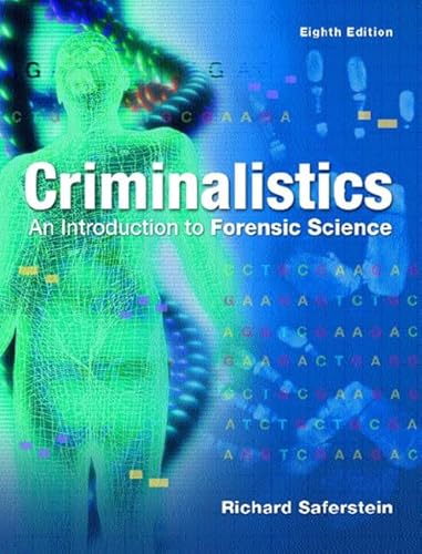 Criminalistics: An Introduction to Forensic Science: An Introduction to Forensic Science (College Version): United States Edition