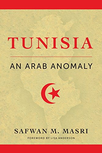 Tunisia: An Arab Anomaly: Foreword by Lisa Anderson von Columbia University Press