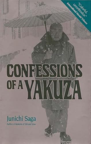 Confessions of a Yakuza: A Life in Japan's Underworld