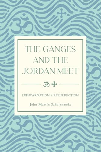 The Ganges and the Jordan Meet von Blurb