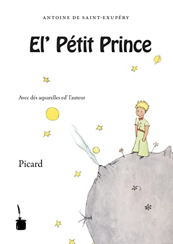 El’ Pétit Prince: Der kleine Prinz - Picard: El' Pètit Prince von Edition Tintenfa