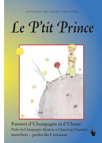 Le P'tit Prince: Der kleine Prinz - Croissant (Champagne et Chassî) von Edition Tintenfaß