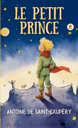 Le Petit Prince (French Edition)