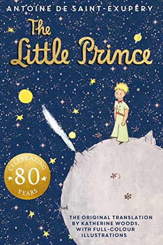 The Little Prince: A brand new edition of the classic illustrated children’s book to celebrate 80 enchanting years. von Farshore