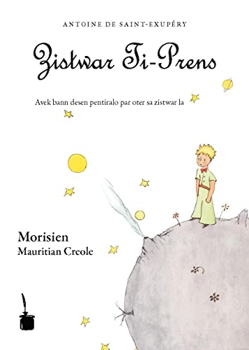 Zistwar Ti-Prens: Der kleine Prinz - Mauritisches Kreol von Edition Tintenfa