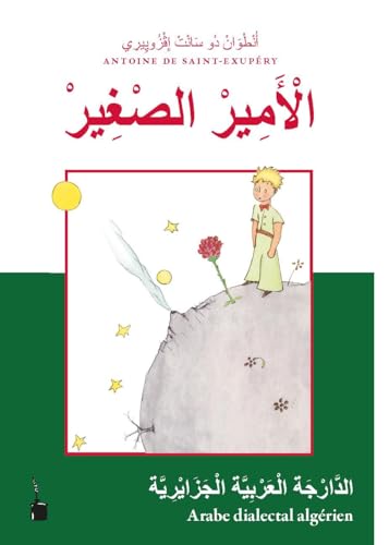 al'amir alsghir: Der kleine Prinz - Arabisch-Algerisch von Edition Tintenfaß