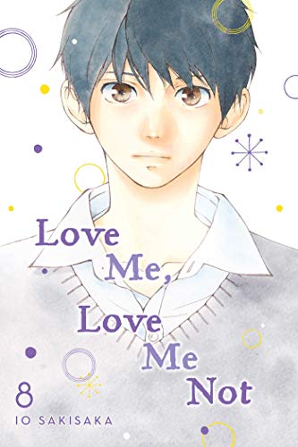 Love Me, Love Me Not, Vol. 8 (LOVE ME LOVE ME NOT GN, Band 8) von Simon & Schuster