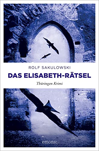 Das Elisabeth-Rätsel: Thüringen Krimi