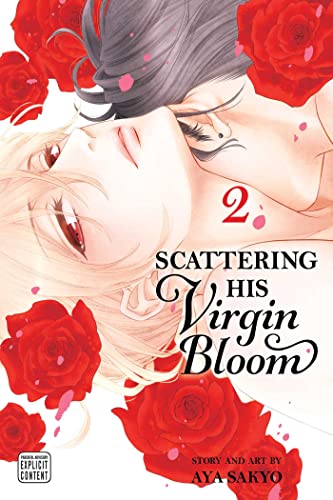 Scattering His Virgin Bloom, Vol. 2: Volume 2 (SCATTERING HIS VIRGIN BLOOM GN, Band 2) von Viz LLC