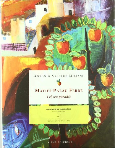 Maties Palau Ferré i el seu paradís (Tamarit, Band 29) von Viena