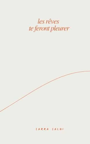 les rêves te feront pleurer von BoD – Books on Demand – Frankreich