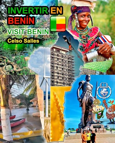 INVERTIR EN BENÍN - Visit Benin - Celso Salles: Colección Invertir en África von Blurb