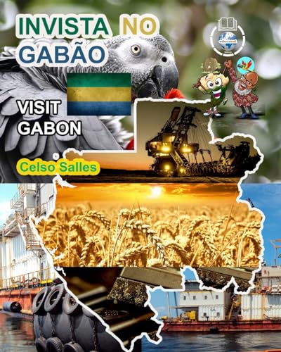 INVISTA NO GABÃO - Visit Gabon - Celso Salles: Coleção Invista em África von Blurb