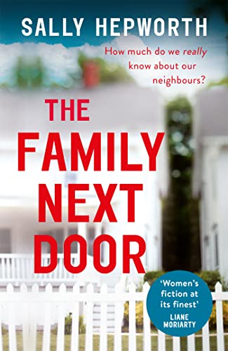 The Family Next Door: A gripping read that is 'part family drama, part suburban thriller' von Hodder & Stoughton
