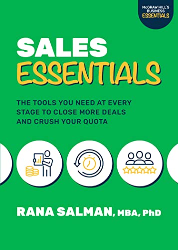Sales Essentials: The Tools You Need at Every Stage to Close More Deals and Crush Your Quota: The Tools You Need at Every Stage to Close More Deals and Crush Your Quota von McGraw-Hill Education Ltd