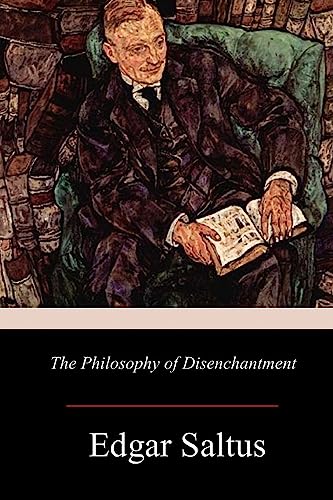 The Philosophy of Disenchantment von CREATESPACE