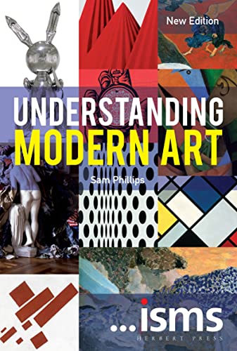 Understanding Modern Art New Edition (Isms) von Bloomsbury